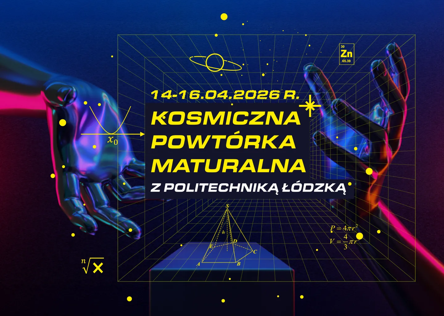 Kosmiczna Powtórka Maturalna z PŁ - grafika promocyjna.