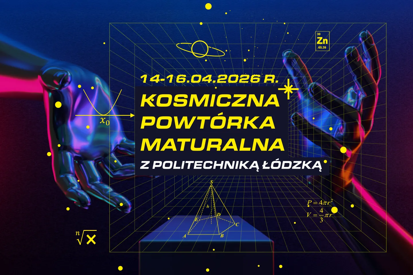 Kosmiczna Powtórka Maturalna z PŁ - grafika promocyjna.